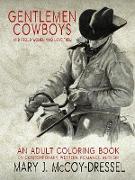 Gentlemen Cowboys, Adult Coloring Book