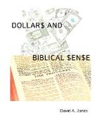 Dollars and Biblical Sense