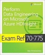Exam Ref 70-775 Perform Data Engineering on Microsoft Azure HDInsight