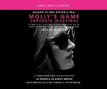 Molly's Game (Apuesta Maestra): La Historia Real de la Mujer de 26 Aos Detr S del Juego de P[ker Clandestino M S