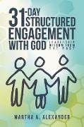 31-Day Structured Engagement with God