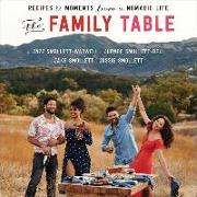 The Family Table: Recipes and Moments from a Nomadic Life