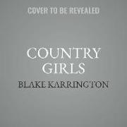 Country Girls: Carl Weber Presents