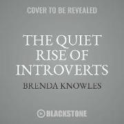 The Quiet Rise of Introverts: 8 Practices for Living and Loving in a Noisy World