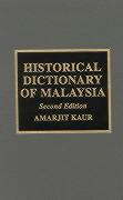 Historical Dictionary of Malaysia