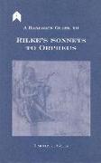 A Reader's Guide to Rilke's "sonnets to Orpheus"