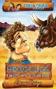 Hercules Finds His Courage