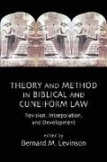Theory and Method in Biblical and Cuneiform Law