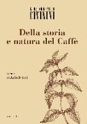 Della storia e natura del caffè