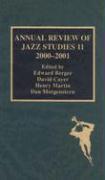 Annual Review of Jazz Studies 11: 2000-2001: Volume 11