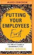 Putting Your Employees First: The ABC's for Leaders of Generations X, Y, & Z