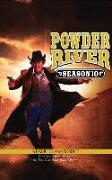 Powder River - Season Ten: A Radio Dramatization