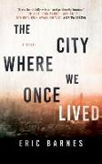 The City Where We Once Lived