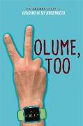 Volume, Too: Volume 2