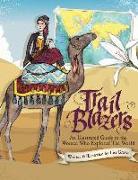 Trail Blazers: An Illustrated Guide to the Women Who Explored the World