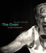 The Oven: An Anti-Lecture