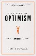 The Art of Optimism: Your Competitive Edge