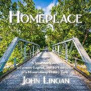 Homeplace: A Southern Town, a Country Legend, and the Last Days of a Mountaintop Honky-Tonk