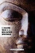 Les Quatre Voies de la Realisation Spirituelle