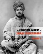 The Complete Works of Swami Vivekananda, Volume 2: Great Master Series