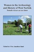 Women in the Archaeology and History of West Norfolk: Female voices across time