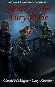 Wrath of the Fury Blade: Volume 1