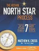 The Hoshin North Star Process: Set Your Priorities Straight in 7 Easy Steps