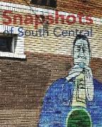 Snapshots of South Central