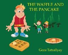 The Waffle and the Pancake