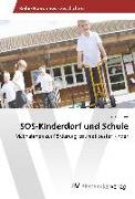 SOS-Kinderdorf und Schule