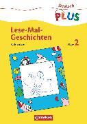 Deutsch plus - Grundschule, Lesetraining, Lese-Mal-Geschichten, Kopiervorlagen