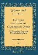 Histoire Ancienne de l'Afrique du Nord, Vol. 7