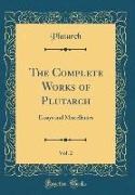 The Complete Works of Plutarch, Vol. 2
