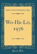 Wo-He-Lo, 1976 (Classic Reprint)