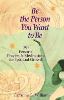 Be the Person You Want to Be