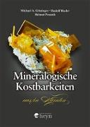 Mineralogische Kostbarkeiten aus/in Kärnten