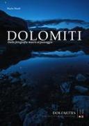 Dolomiti. Dalla fotografia macro al paesaggio-Dolomites. From macro photography to landscape