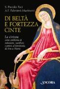 Di beltà e fortezza cinte