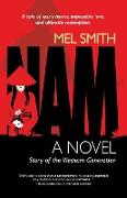 Nam: The Story of a Generation (a novel)