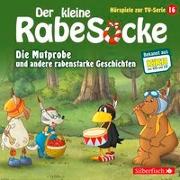 Der kleine Rabe Socke - Die Mutprobe und andere rabenstarke Geschichten (Hörspiele zur TV Serie 16)