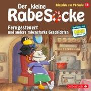 Der kleine Rabe Socke - Ferngesteuert und andere rabenstarke Geschichten (Hörspiele zur TV Serie 14)