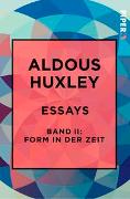 Essays – Band II: Form in der Zeit