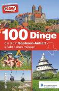 100 Dinge, die Sie in Sachsen-Anhalt erlebt haben müssen