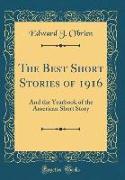 The Best Short Stories of 1916