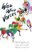 Wild, Wild Voices