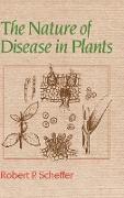 The Nature of Disease in Plants