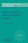 Global Attractors in Abstract Parabolic Problems