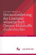 Herausforderung der Literaturwissenschaft: Droste-Hülshoffs 'Judenbuche'