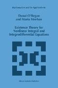 Existence Theory for Nonlinear Integral and Integrodifferential Equations