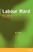 Labour Ward Rules